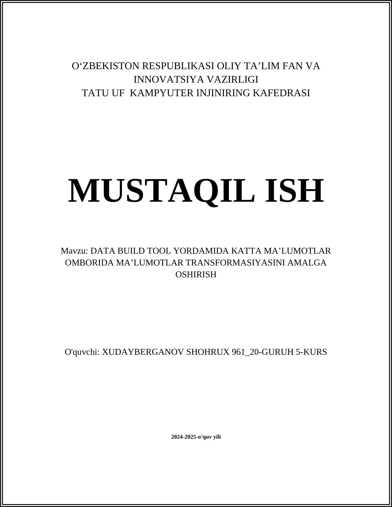 DATA BUILD TOOL YORDAMIDA KATTA MAʼLUMOTLAR OMBORIDA MAʼLUMOTLAR TRANSFORMASIYASINI AMALGA OSHIRISH