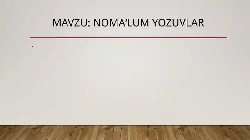 Noma‘lum yozuvlar