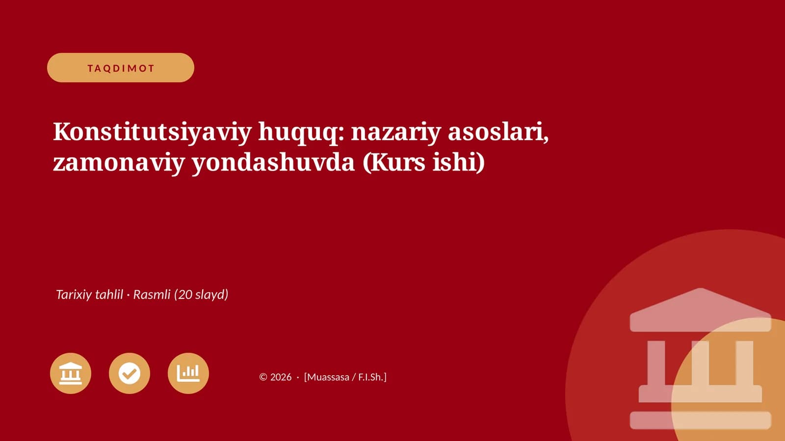 Konstitutsiyaviy huquq: nazariy asoslari, zamonaviy yondashuvda (Kurs ishi)