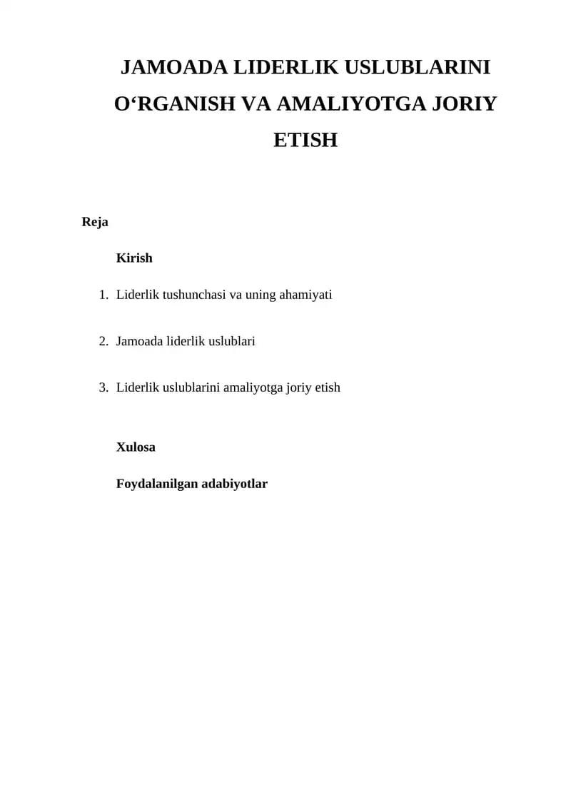 JAMOADA LIDERLIK USLUBLARINI O‘RGANISH VA AMALIYOTGA JORIY ETISH