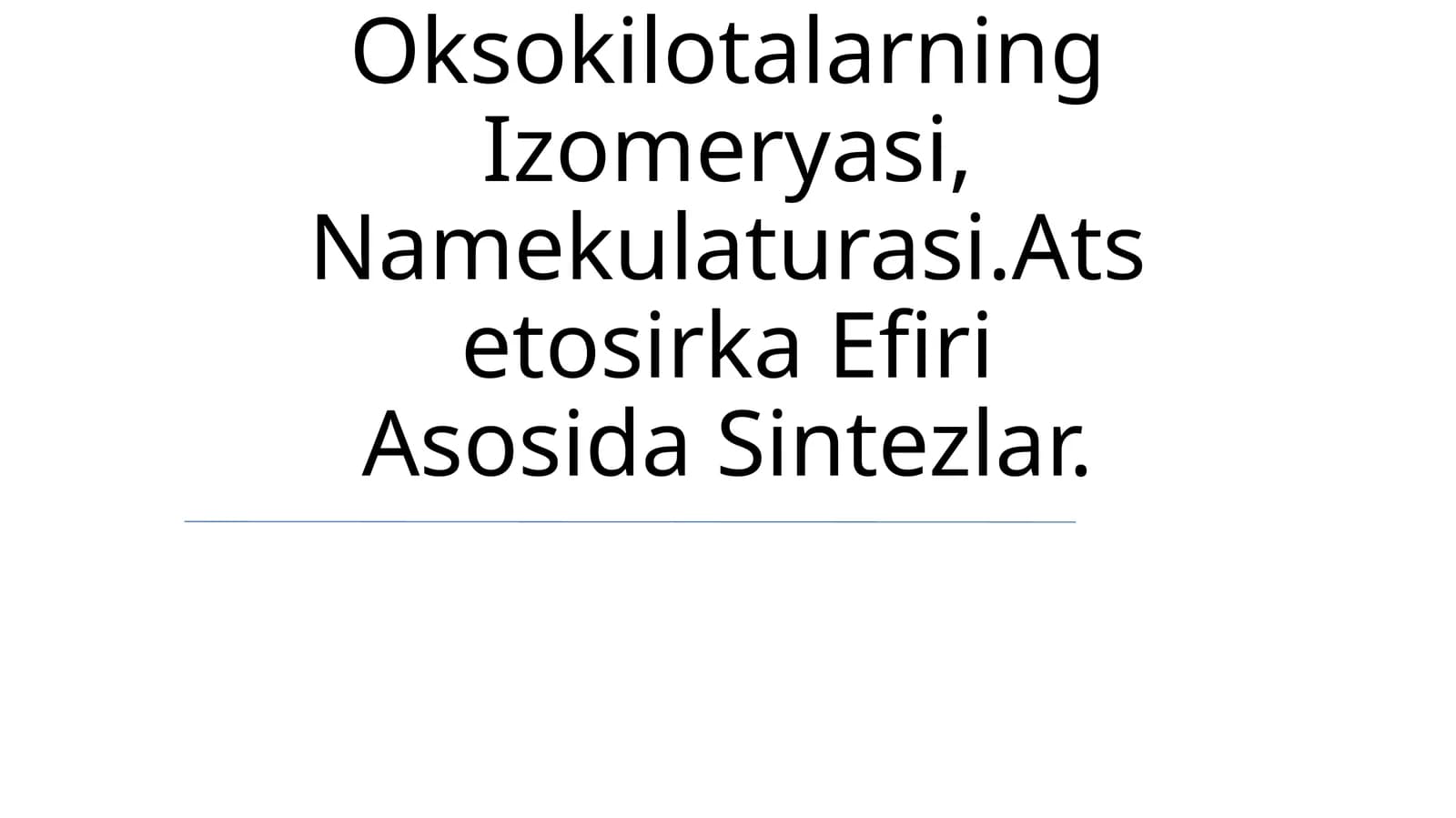 Oksokilotalarning Izomeryasi, Namekulaturasi