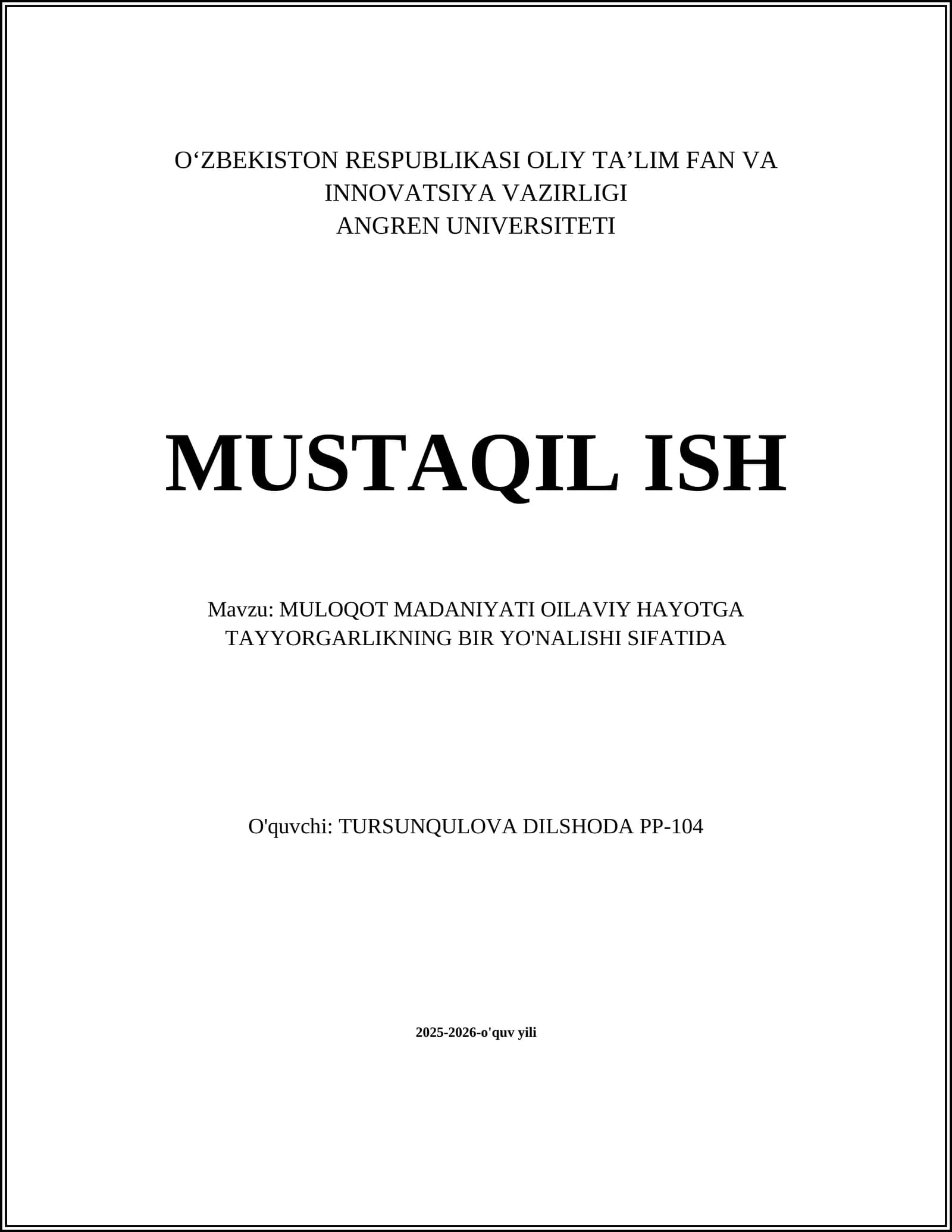 MULOQOT MADANIYATI OILAVIY HAYOTGA TAYYORGARLIKNING BIR YO'NALISHI SIFATIDA