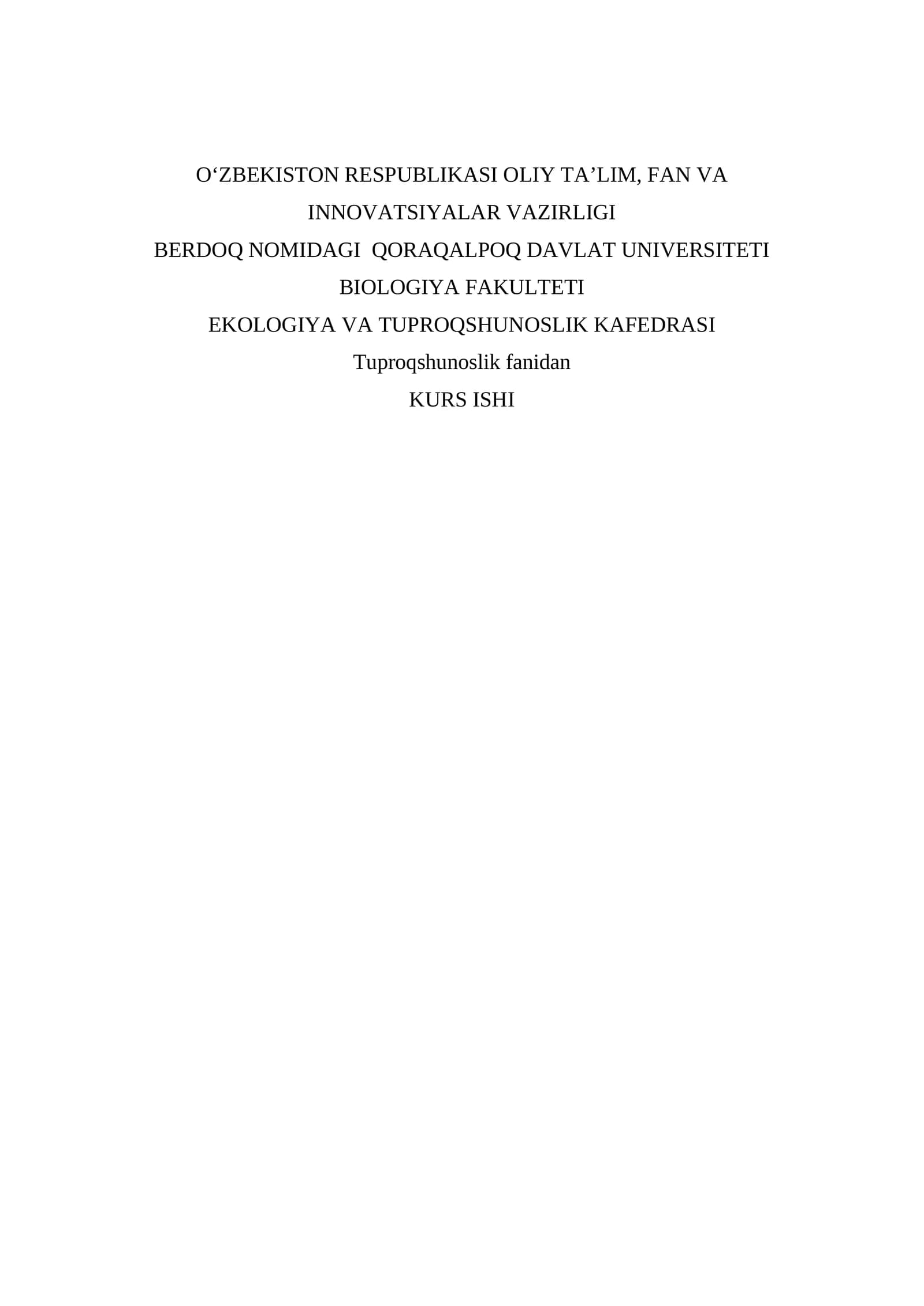 Tuproqshunoslik fanidan KURS ISHI