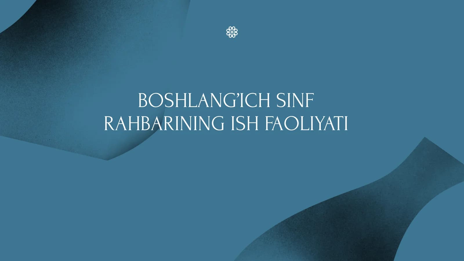 Sinf raxbarining ish faoliyati