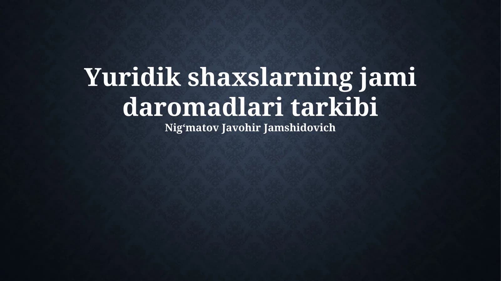Yuridik shaxslarning jami daromadlari tarkibi