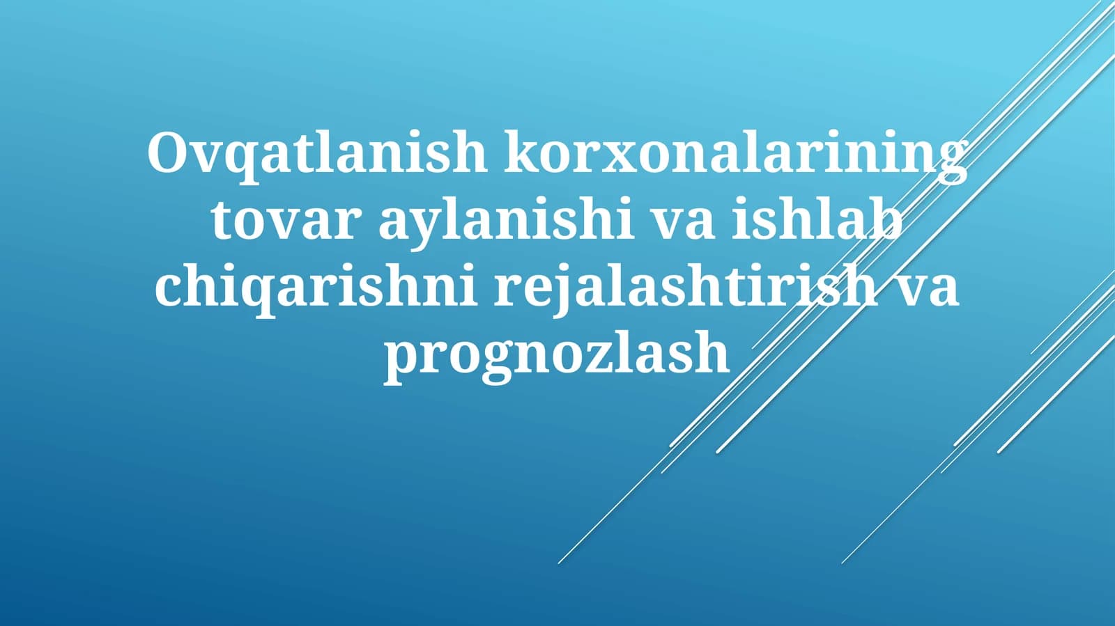Ovqatlanish korxonalarining tovar aylanishini va ishlab chiqarishni rejalashtirish