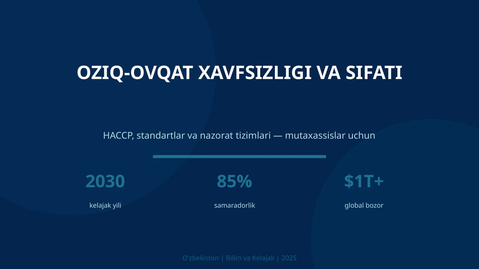 Oziq-ovqat xavfsizligi va sifati