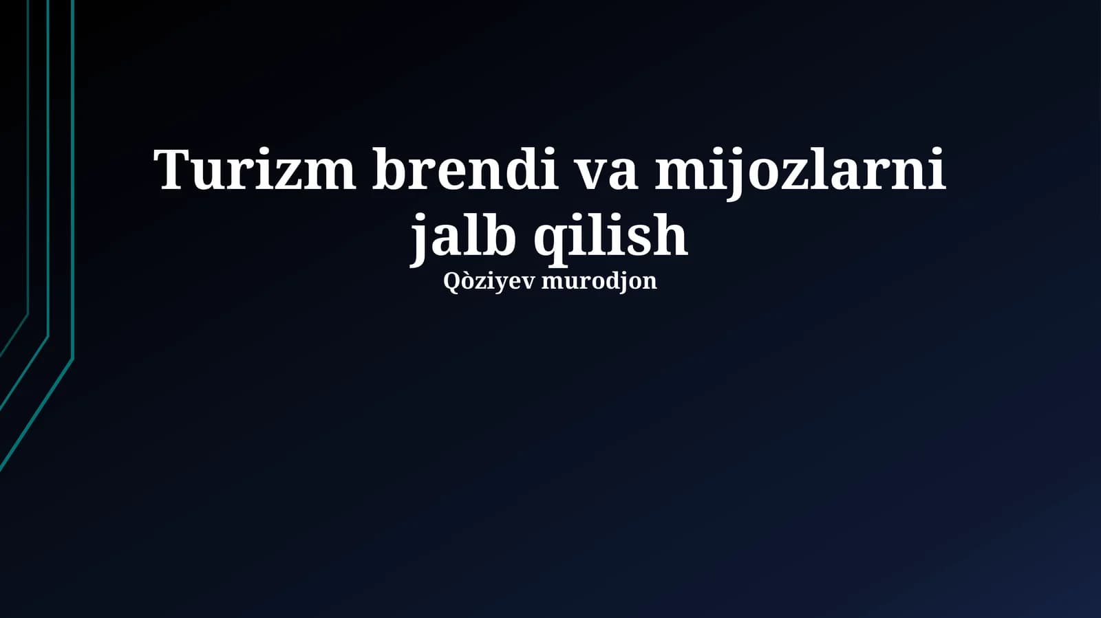 Turizm brendi va mijozlarni jalb qilish