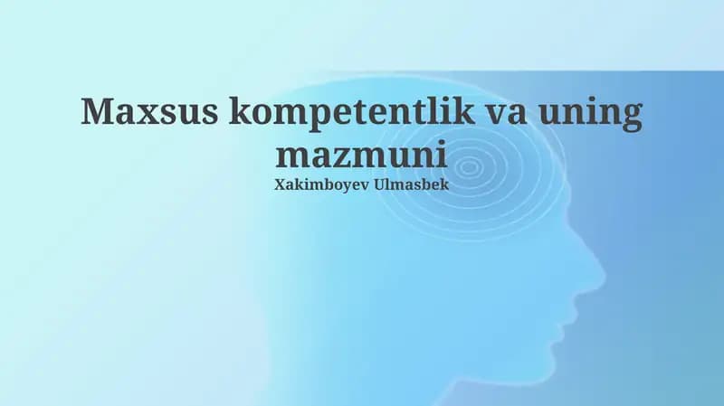 Maxsus kompetentlik va uning mazmuni