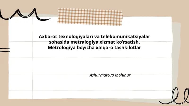 Axborot texnologiyalari va telekomunikatsiyalar sohasida metralogiya xizmat ko’rsatish