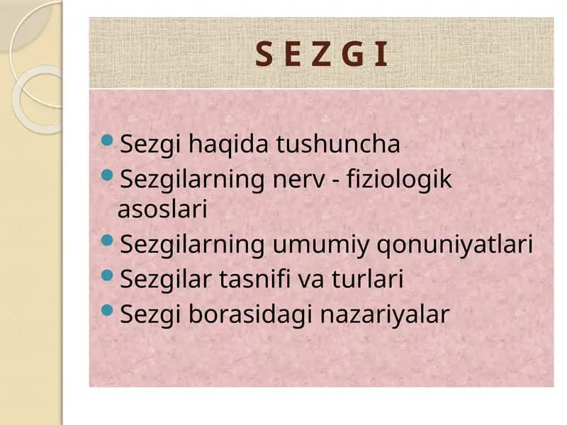 Sezgilarning nerv - fiziologik asoslari