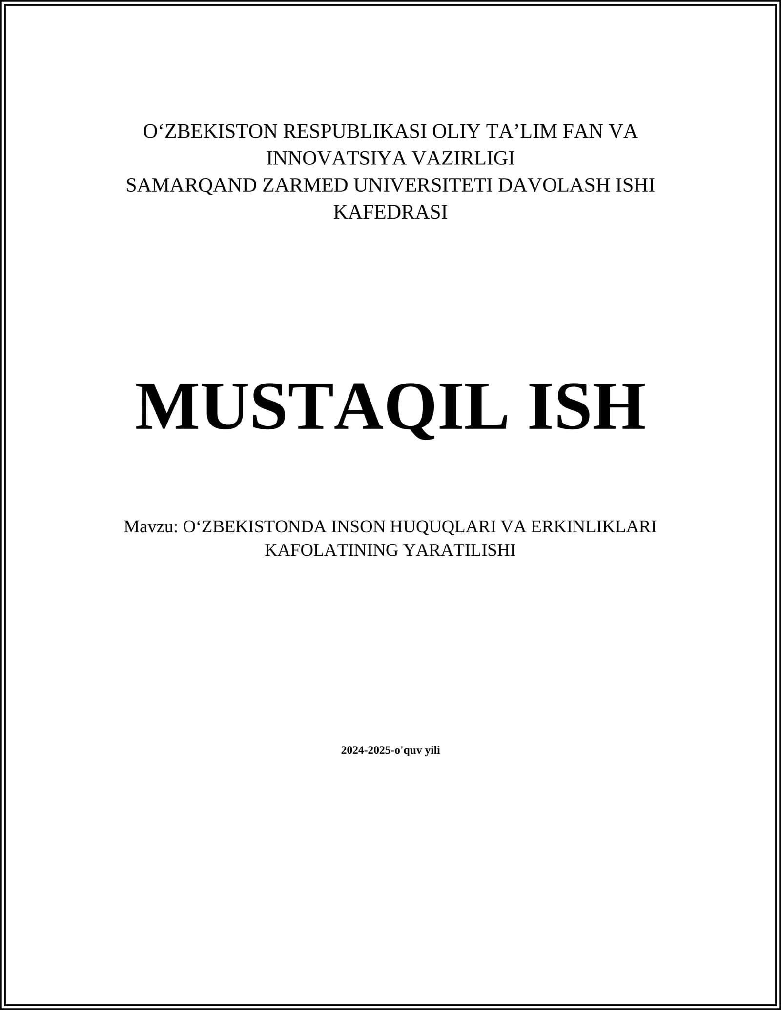 OʻZBEKISTONDA INSON HUQUQLARI VA ERKINLIKLARI KAFOLATINING YARATILISHI