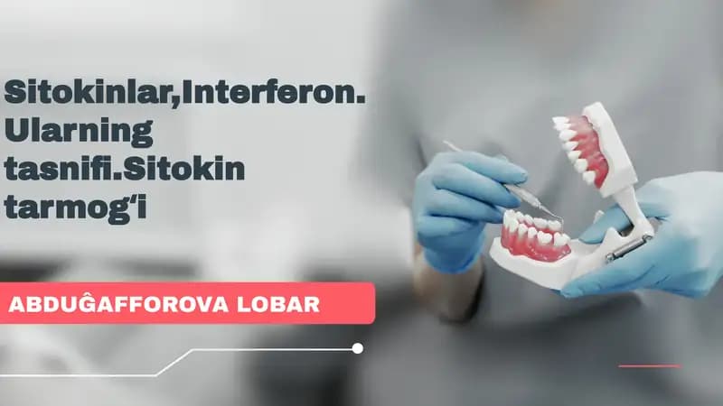 Sitokinlar,Interferon.Ularning tasnifi.Sitokin tarmogʻi