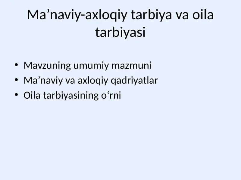 Ma’naviy-axloqiy tarbiya va oila tarbiyasi