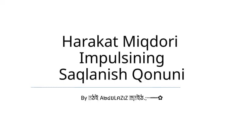 Harakat Miqdori Impulsining Saqlanish Qonuni