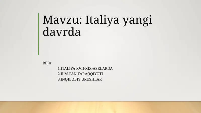 Italiya XVII-XIX-asrlarda. Italiya yangi davrda