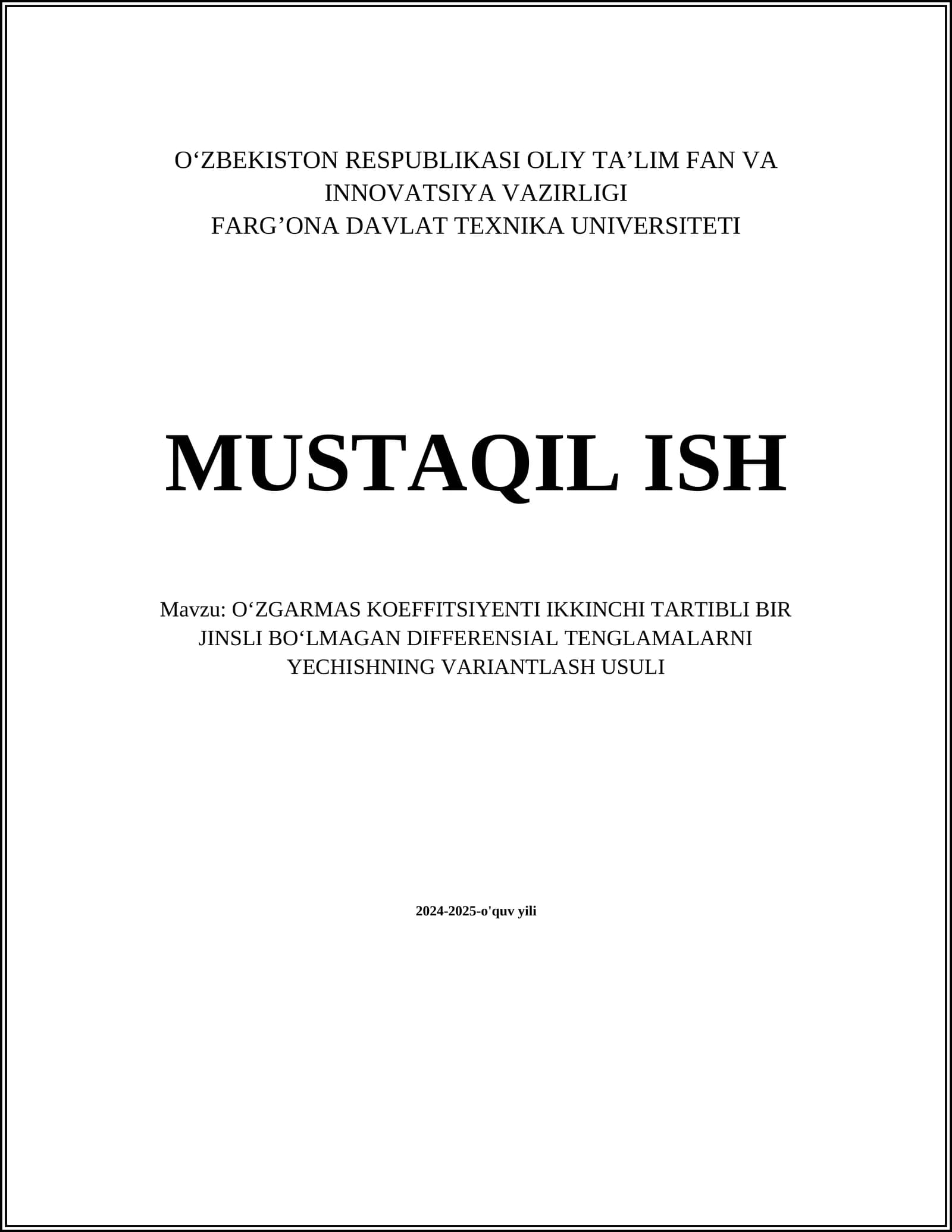 O‘ZGARMAS KOEFFITSIYENTI IKKINCHI TARTIBLI BIR JINSLI BOʻLMAGAN DIFFERENSIAL TENGLAMALARNI YECHISHNING VARIANTLASH USULI