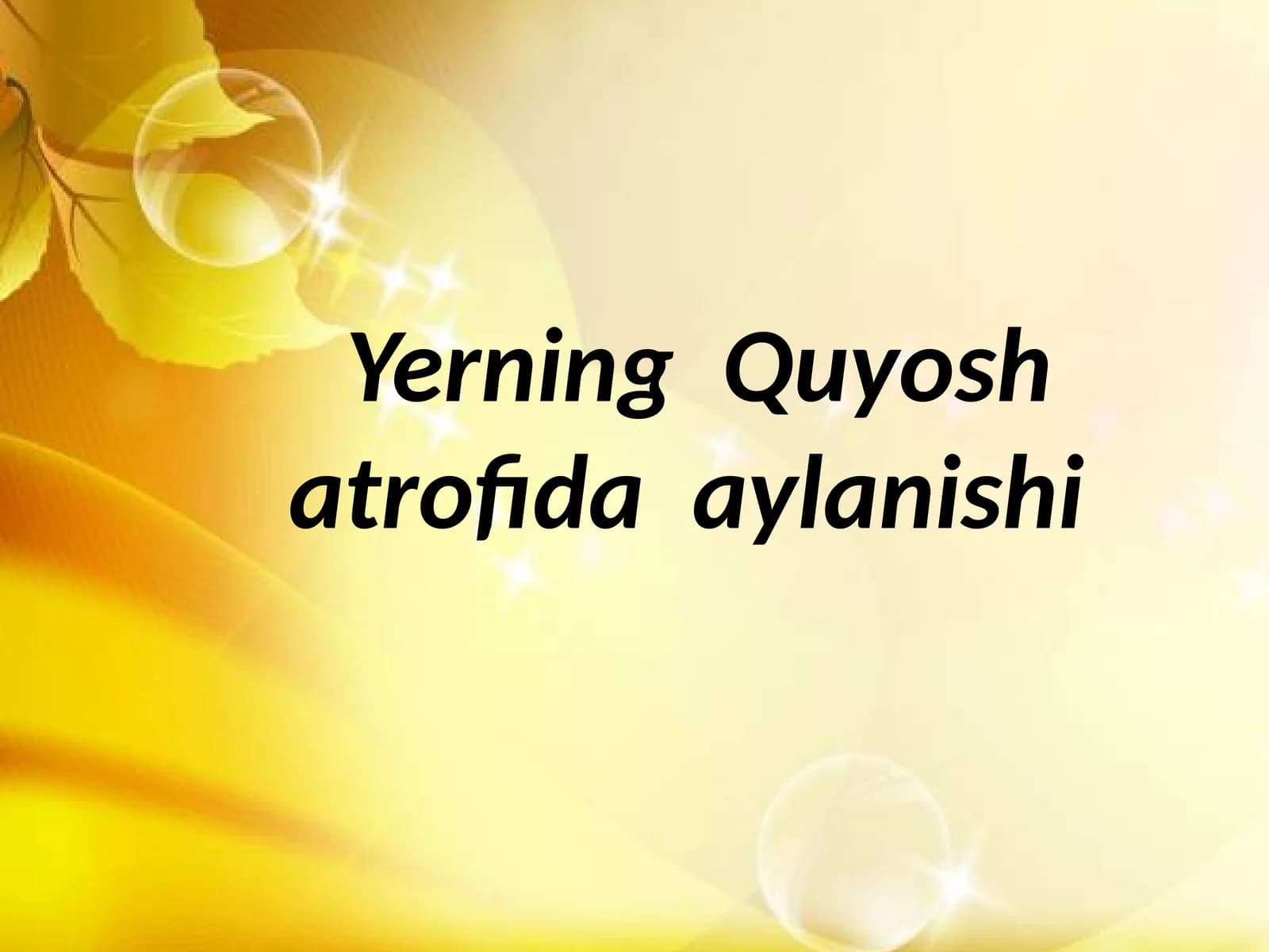 Yerning Quyosh atrofida aylanishi