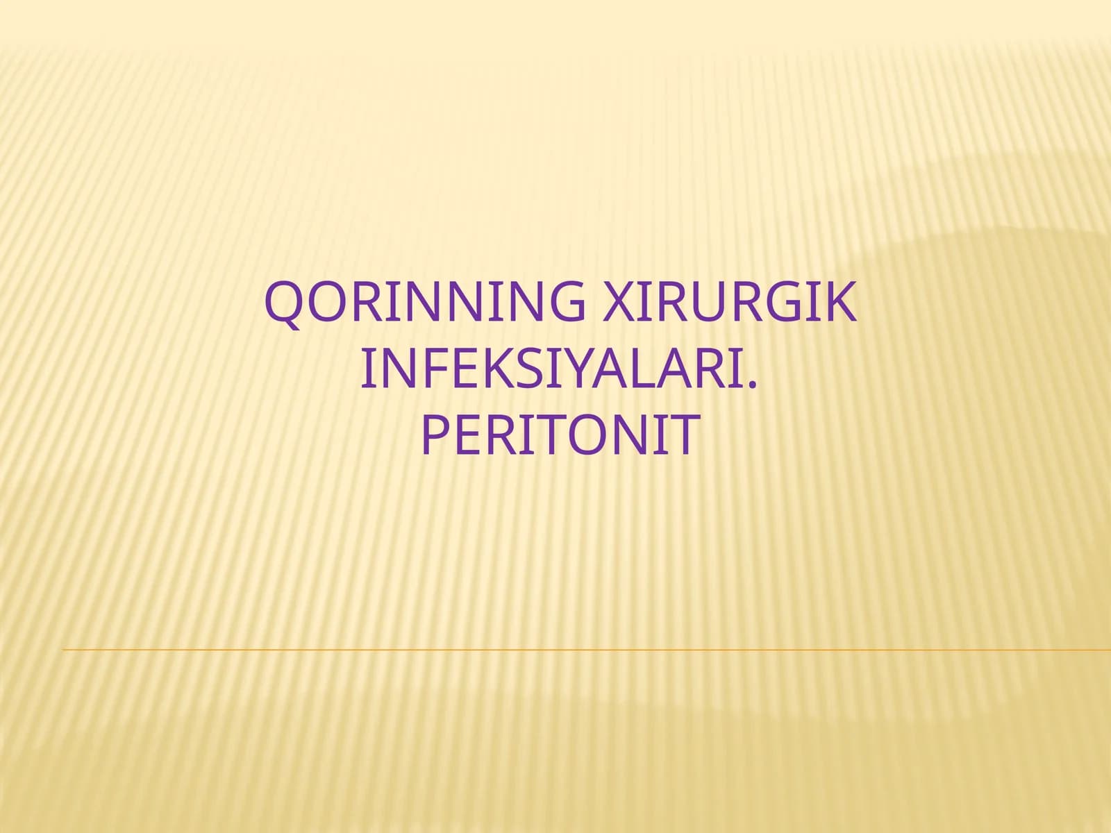 Qorinning xirurgik infeksiyalari. Peritonit