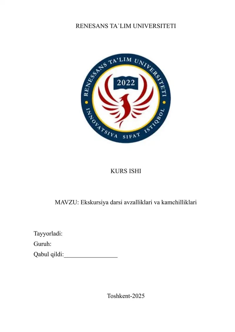 Ekskursiya darsi avzalliklari va kamchilliklari