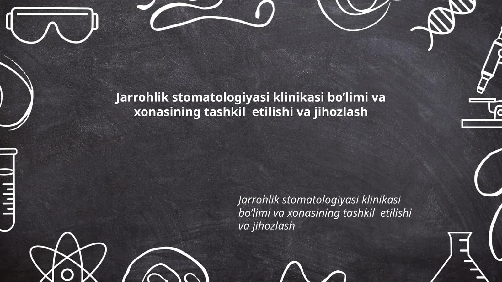 Jarrohlik stomatologiyasi klinikasi bo’limi va xonasining tashkil etilishi va jihozlash