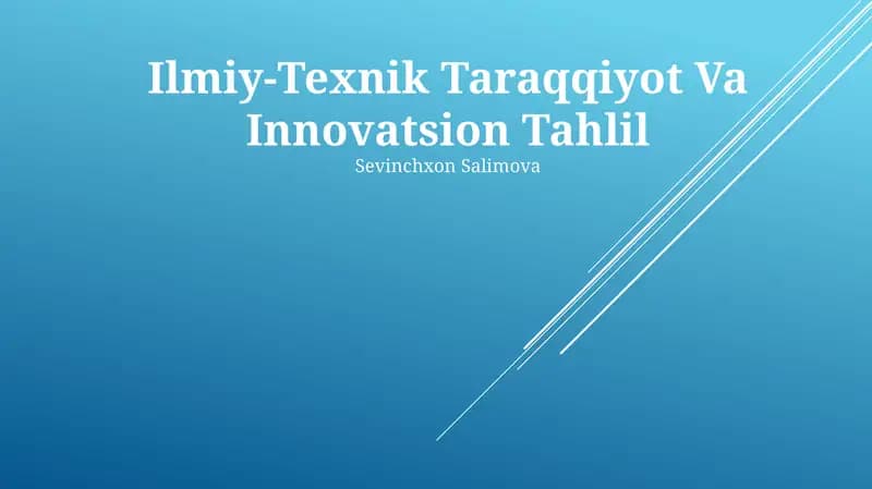 Ilmiy-Texnik Taraqqiyot Va Innovatsion Tahlil