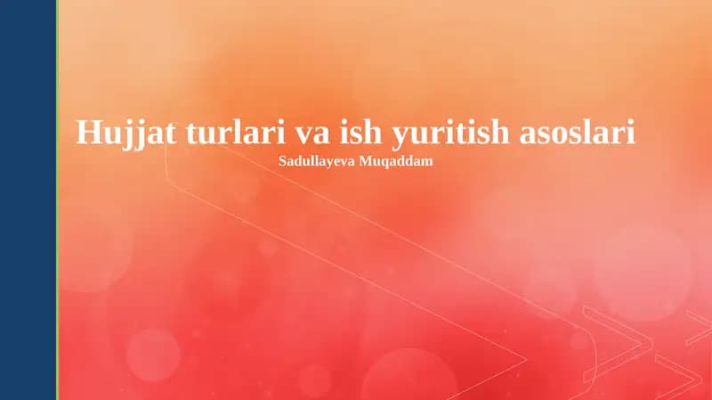Hujjat turlari va ish yuritish asoslari