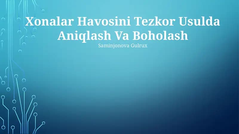 Xonalar Havosini Tezkor Usulda Aniqlash Va Boholash