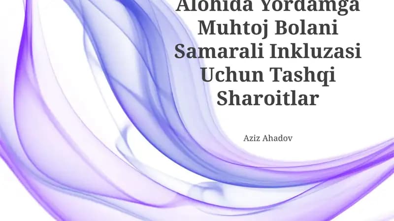 Imkoniyati cheklangan talabalar uchun inklyuziv ta'lim muhiti