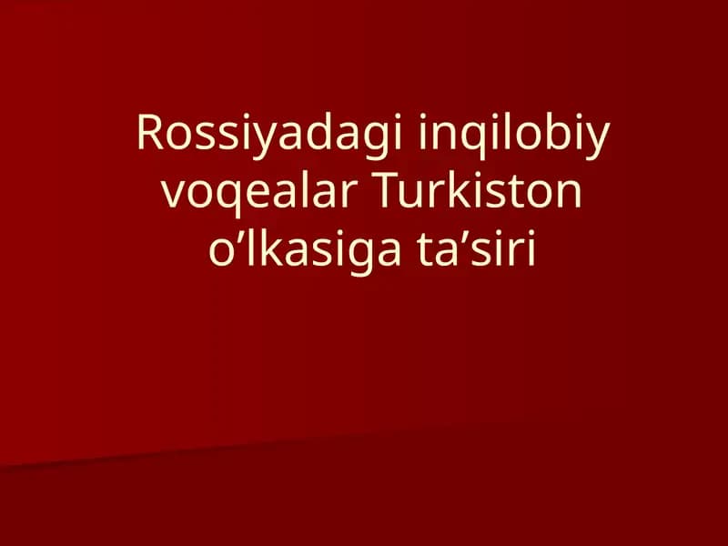 Rossiyadagi Inqilobiy Voqealar