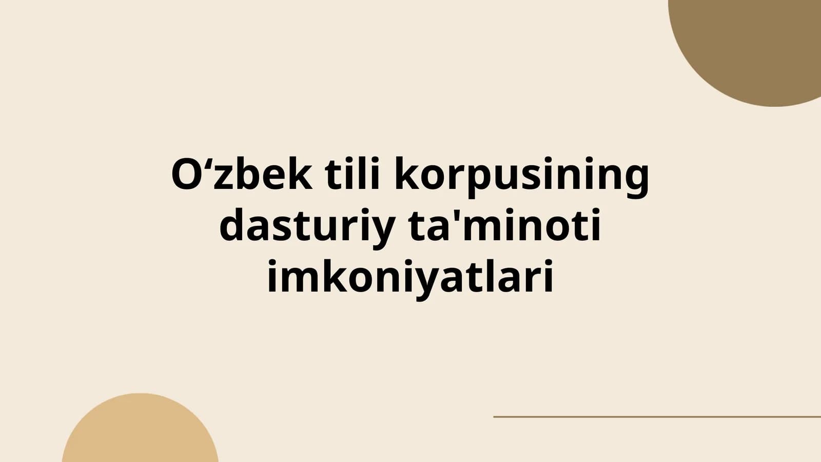 Oʻzbek tili korpusining dasturiy ta'minoti imkoniyatlari