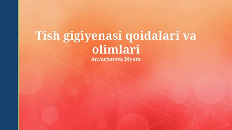Tish gigiyenasi qoidalari va olimlari