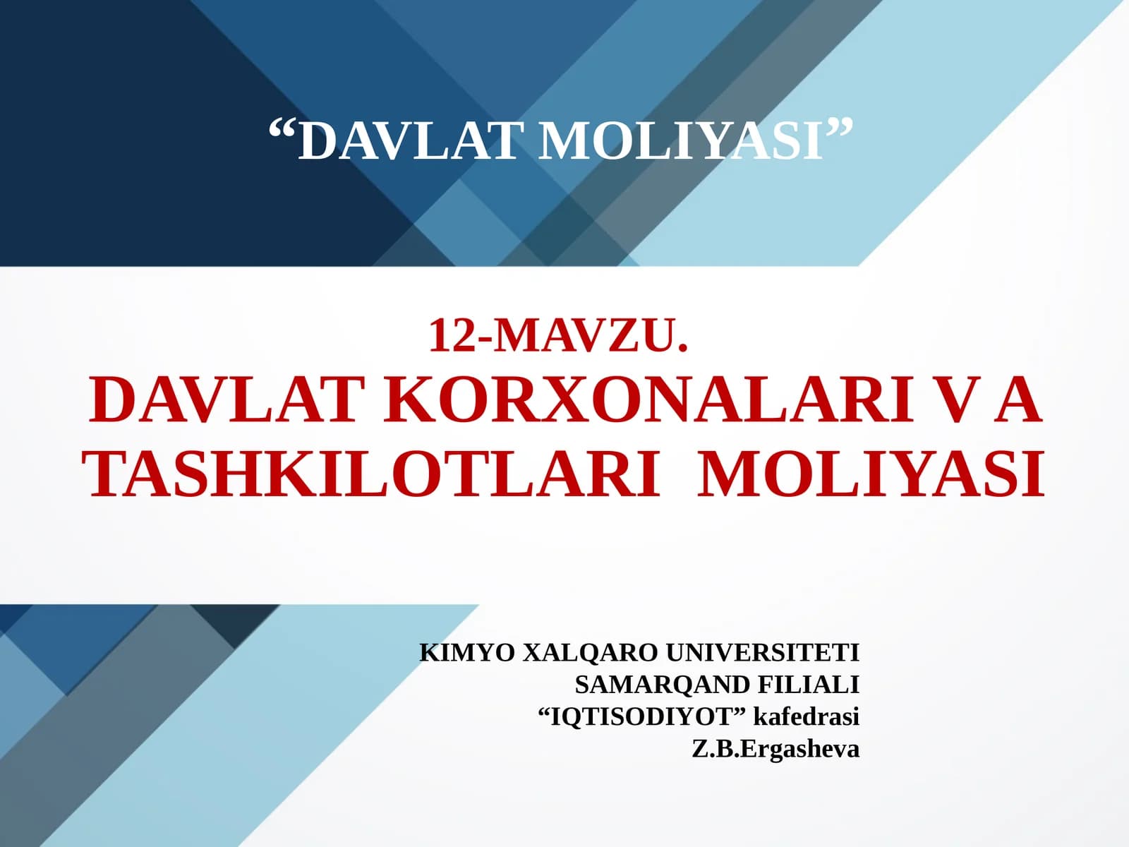 DAVLATKORXONALARI V A TASHKILOTLARI MOLIYASI