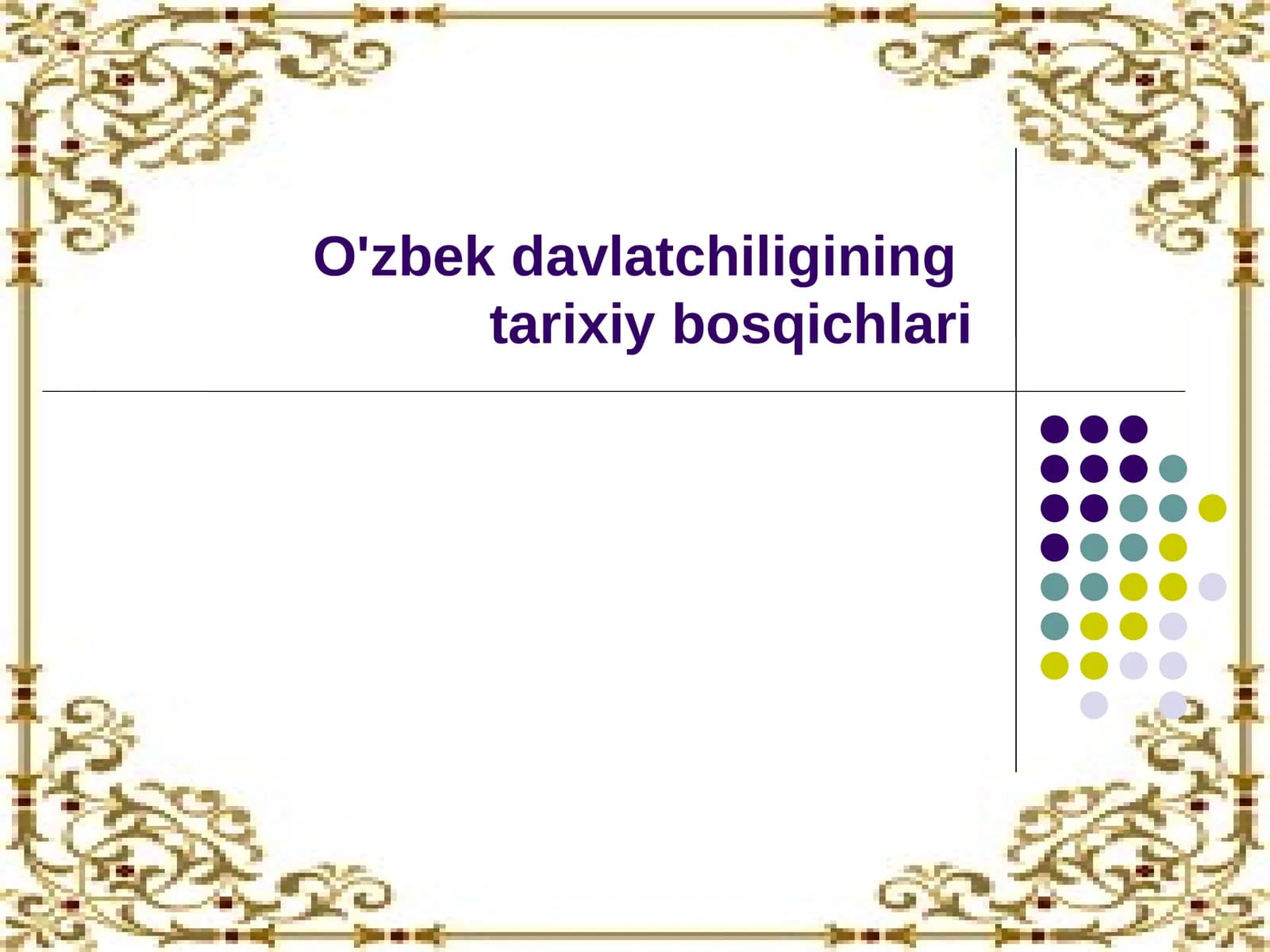 O'zbekdavlatchiligining tarixiy bosqichlari