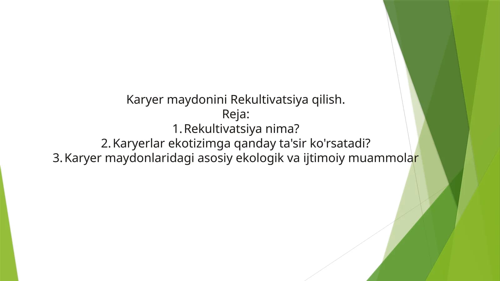 Karyer maydonini Rekultivatsiya qilish: Barqaror Kelajak Sari