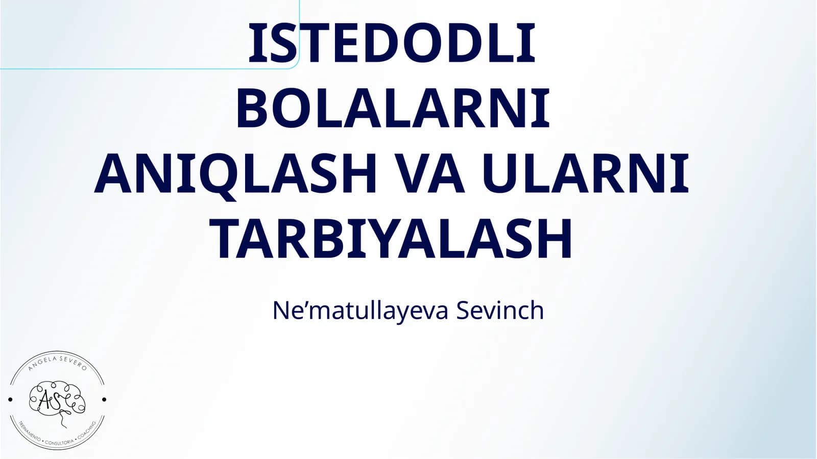 ISTEDODLI BOLALARNI ANIQLASH VA ULARNI TARBIYALASH