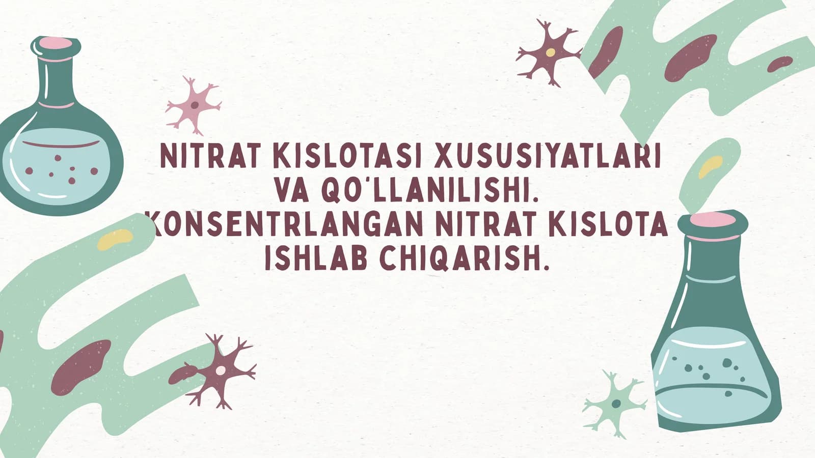 Nitrat Kislota Xususiyatlari va Qo‘llanilishi