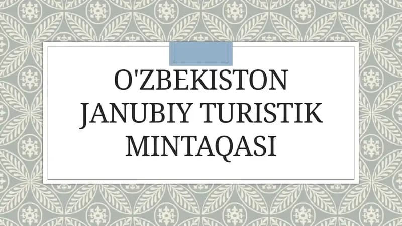 O'zbekiston janubiy turistik mintaqasi