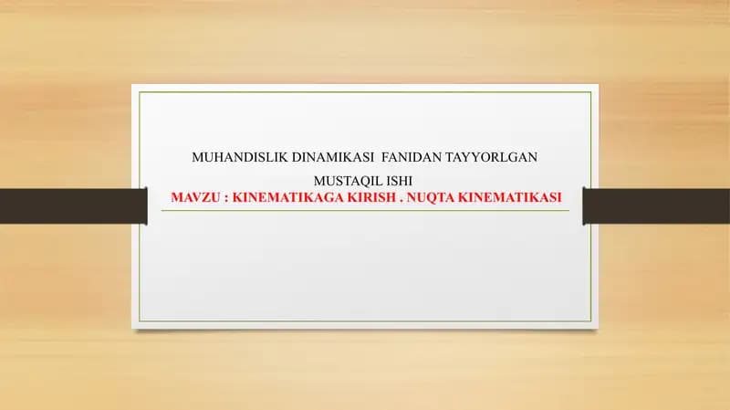 MUHANDISLIK DINAMIKASI FANIDAN TAYYORLGAN MUSTAQIL ISH