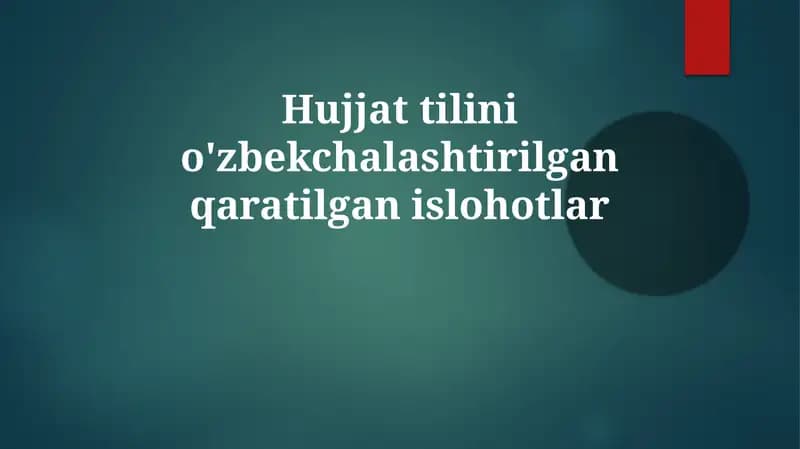 Oʻzbek tilinioʻzbekchalashtirilganqaratilganislohotlar