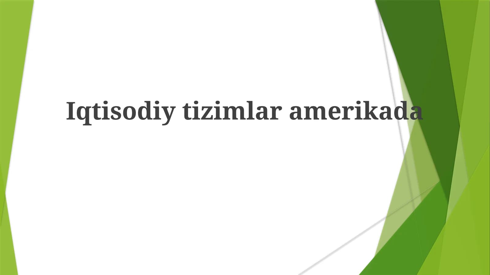 Iqtisodiytizimlaramerikada