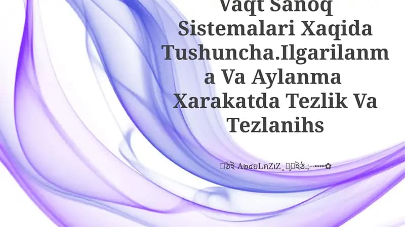 Mexanik Xarakat.Fazo Vaqt Sanoq Sistemalari Xaqida Tushuncha