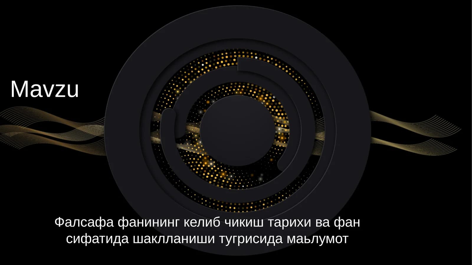 Фалсафа фанининг келиб чикиши ва фан сифатида шаклланиши тугрисидамаьлумот