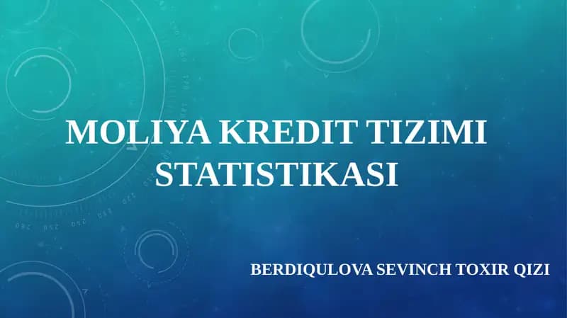 MOLIYA KREDIT TIZIMI STATISTIKASI