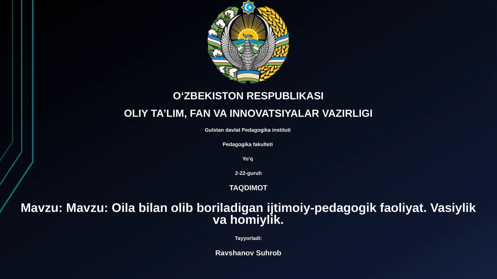 Oila bilan olib boriladigan ijtimoiy-pedagogik faoliyat