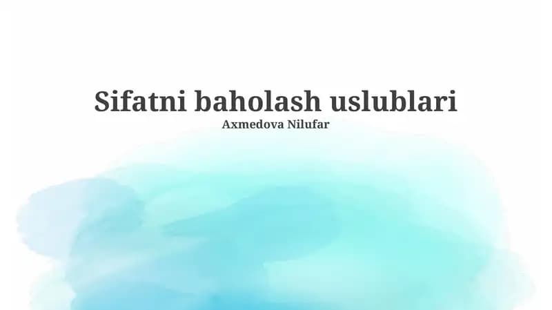 Sifatni baholash uslublari