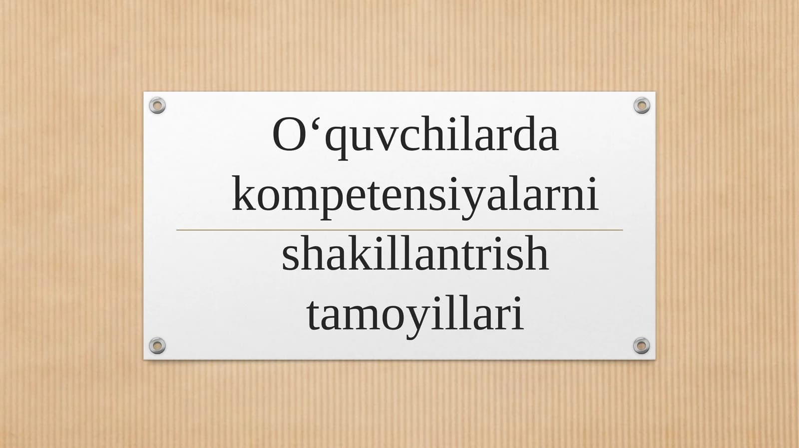 O‘quvchilardakompetensiyalarnishakillantrishtamoyillari