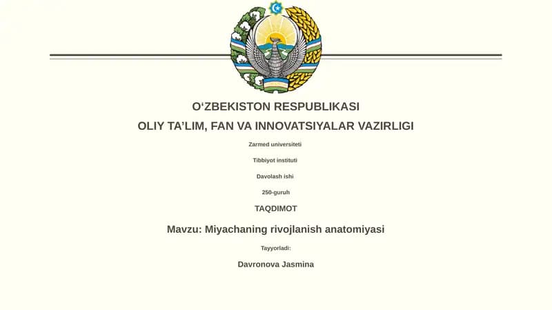 Miyachaning rivojlanish anatomiyasi