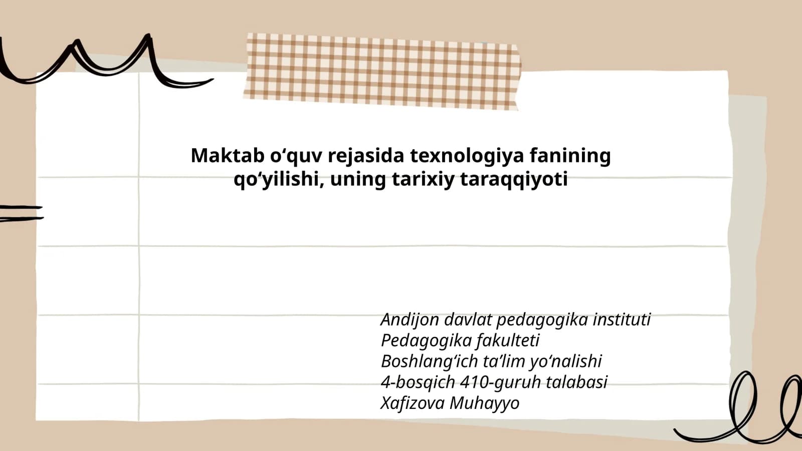 Maktab о‘quv rejasida texnologiya fanining qо‘yilishi, uning tarixiy taraqqiyoti