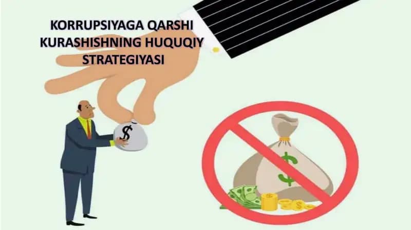 KORRUPSIYAGA QARSHI KURASHISHNING HUQUQIY STRATEGIYASI